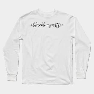 I Can't Breathe Black Lives Matter | Black Lives Matter Long Sleeve T-Shirt